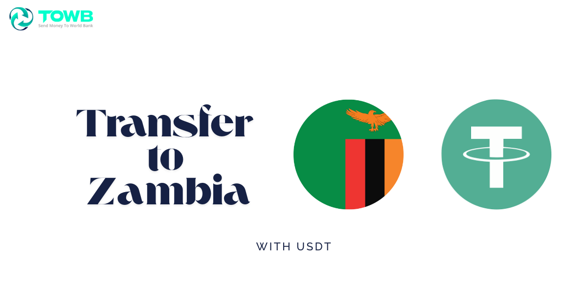 Sending Money to Zambia via USDT in 2025